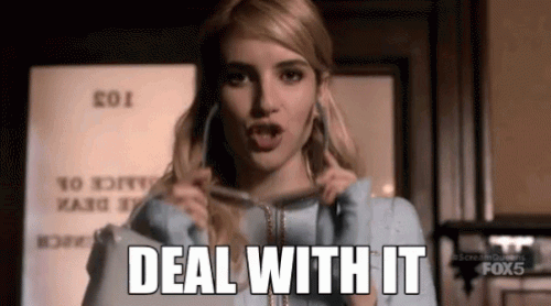 deal with it