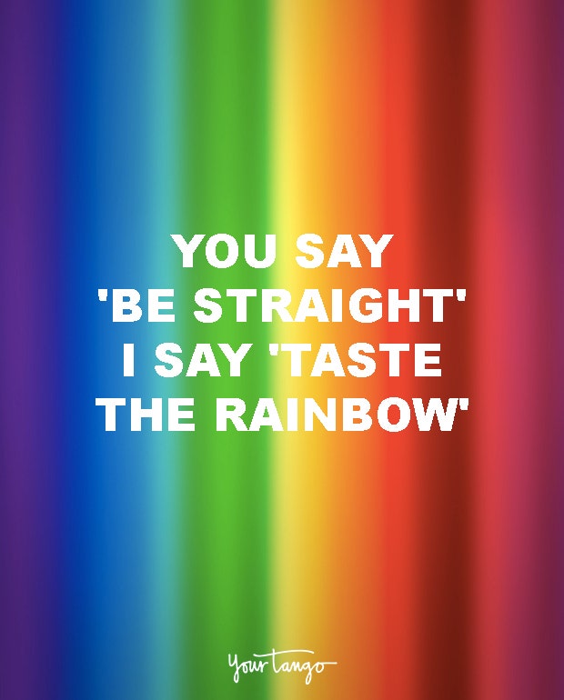 taste the rainbow lgbt quotes love