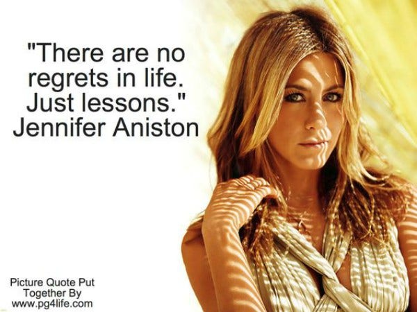 jennifer aniston Inspiring Quote About Life