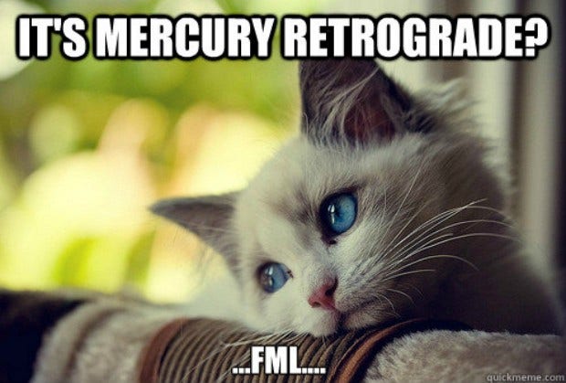 Astrology, Mercury Retrograde, Meme