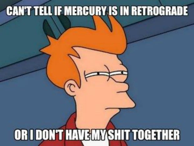 Astrology, Mercury Retrograde, Meme