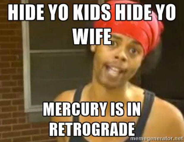 Astrology, Mercury Retrograde, Meme