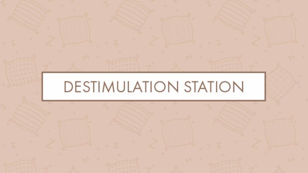 Destimulation station