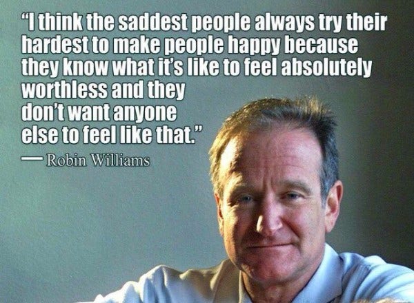 Robin Williams Quotes Mental Health Grief And Loss