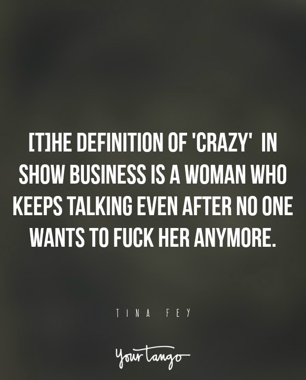 Tina Fey Comedian Funny Quotes