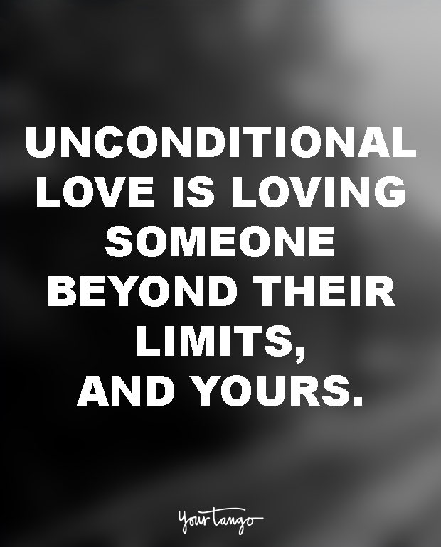 Radical Acceptance Unconditional Love Quotes