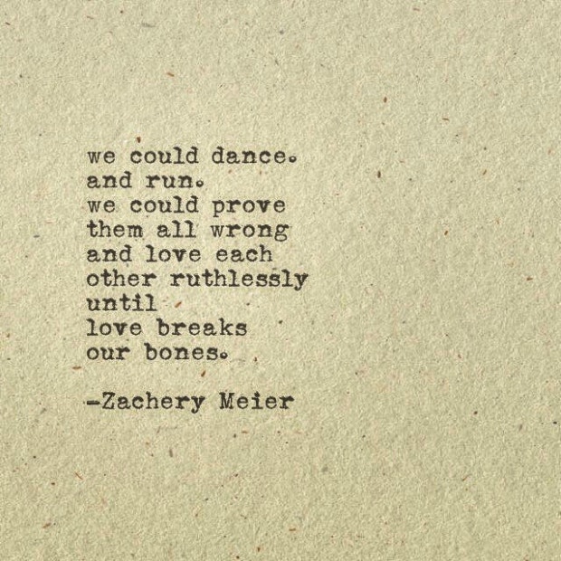 Zachery Meier Poet Quotes