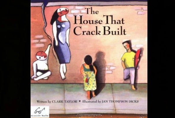 The House That Crack Built book