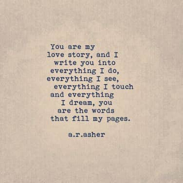 60 Love Poems By Instagram Poet AR Asher That Perfectly Describe Amazing Words Of Love Quotes 60 Love Poems By Instagram Poet AR Asher That Perfectly Describe Amazing Words Of Love Quotes