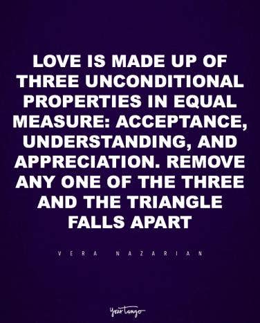 12 Unconditional Love Quotes On Why Radical Acceptance Matters