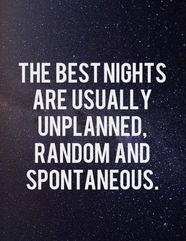 60 Friendship Quotes To Get You Pumped For A Fun Weekend YourTango Cool Spontaneous Love Quotes 60 Friendship Quotes To Get You Pumped For A Fun Weekend YourTango Cool Spontaneous Love Quotes