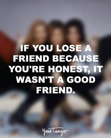 60 Of The Best Friendship Quotes That Describe What Best Friends Mesmerizing Quotes About Losing A Friendship 60 Of The Best Friendship Quotes That Describe What Best Friends Mesmerizing Quotes About Losing A Friendship