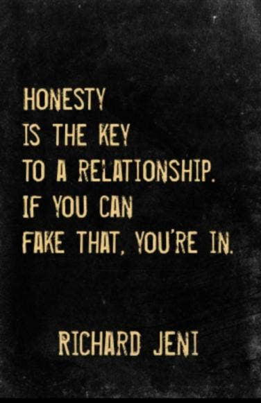 Top Be Honest With Me Quotes