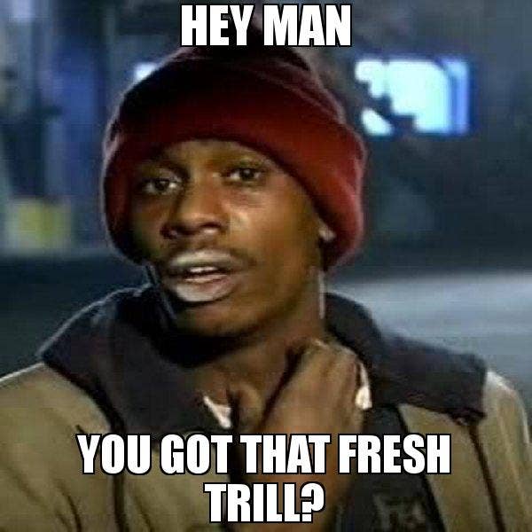 trill slang memes