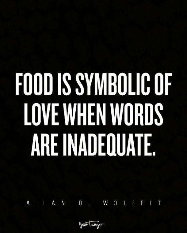 alan d wolfelt food and love quote