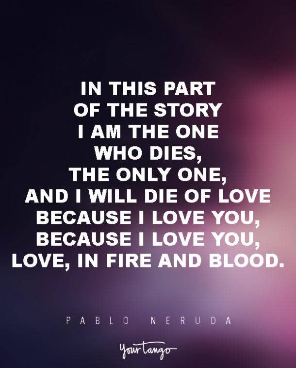 pablo neruda poems to make her fall in love