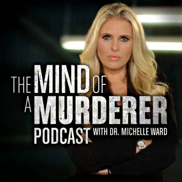 The Mind of a Murderer podcast