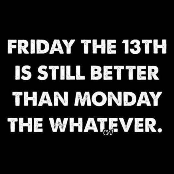 Friday 13th memes - very superstitious? these will make you feel a