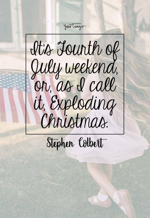 Stephen Colbert funny 4th of july quotes independence day meme