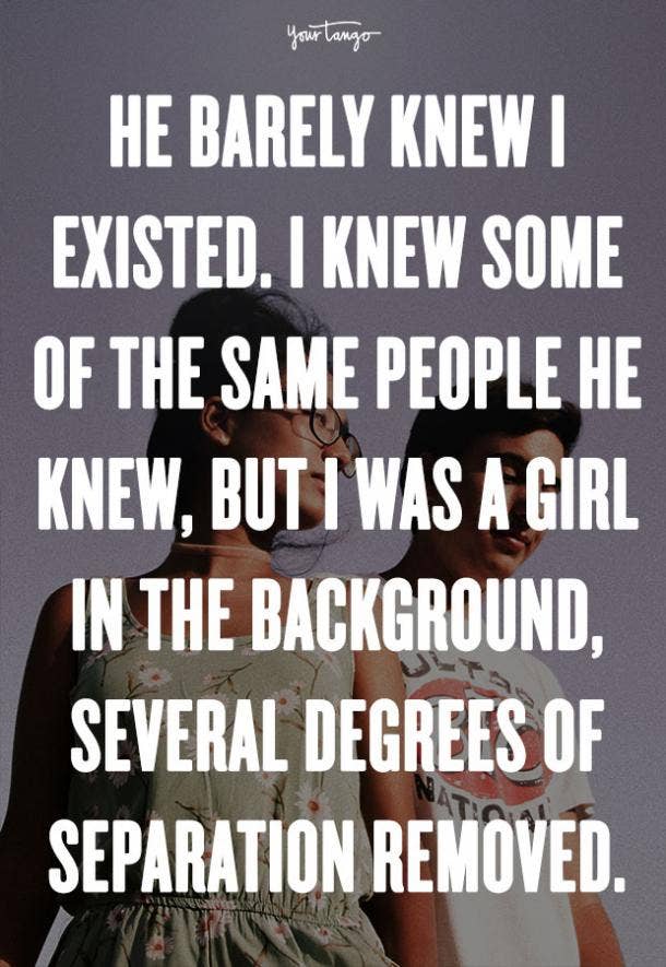 He barely knew I existed. I knew some of the same people he knew, but I was a girl in the background, several degrees of separation removed. Rick Yancey