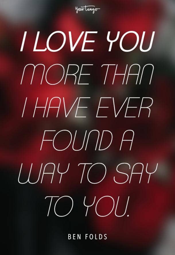 100 Inspirational Love Quotes To Say I Love You