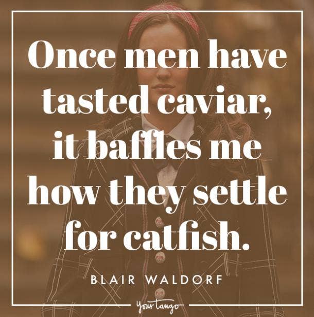 Best Blair Waldorf Memes Gossip Girl Quotes