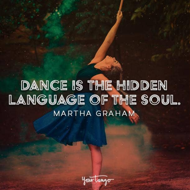 25 Inspirational Dance Quotes About Self Expression And Passion