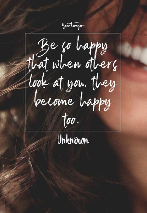 25 Positive Quotes About Happiness That Will Put You In A Good Mood Yourtango