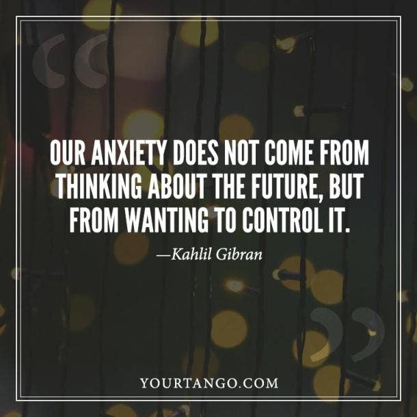 Kahlil Gibran anxiety quotes