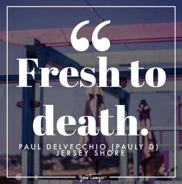 jersey shore quotes
