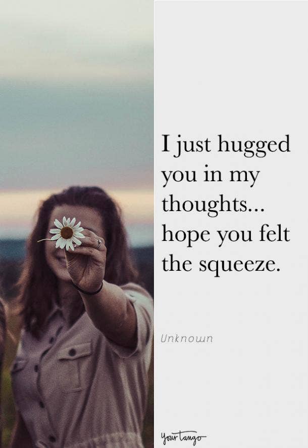 25 'Thinking Of You' Quotes To Send To Someone Who Needs A Friend | Yourtango