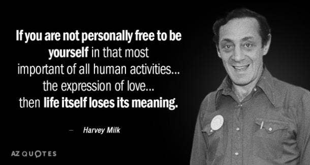 8 Best Quotes In Celebration Of Harvey Milk Day And In Remembrance