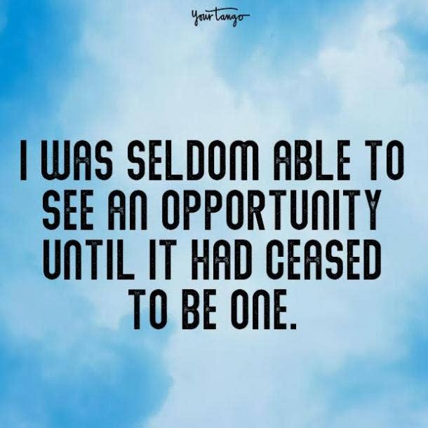 30 Opportunity Quotes To Motivate You To Seize The Moment - 54