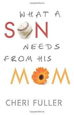What a Son Needs from His Mom