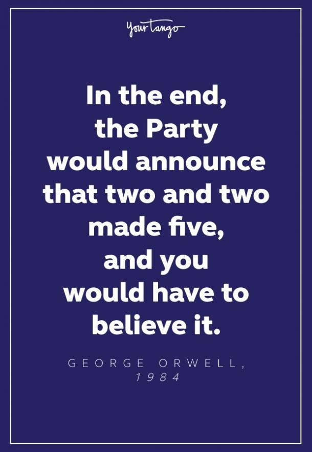 25 Eerie George Orwell 1984 Quotes That Are Frighteningly Relevant Today | YourTango