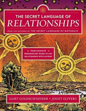  Your Complete Personology Guide to Any Relationship with Anyone by Gary Goldschneider and Joost Elffers