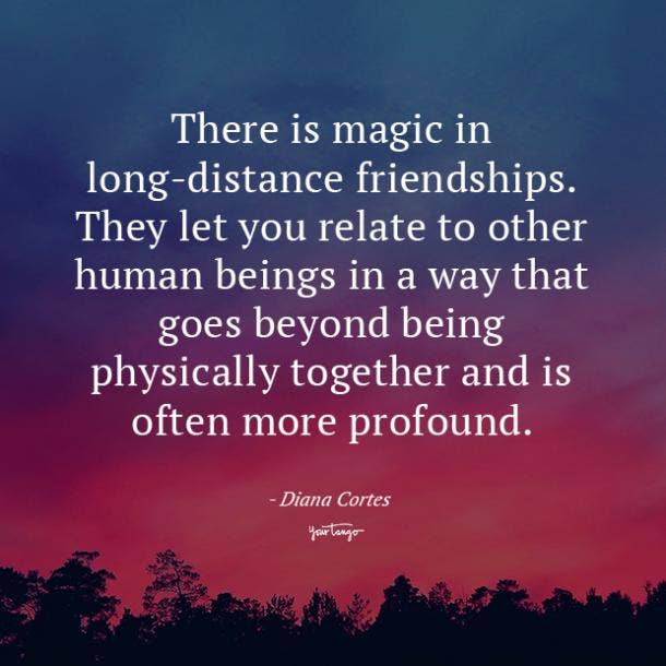 Diana Cortes long distance friendship quotes