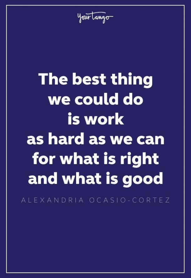 alexandria ocasio cortez quote about hard work