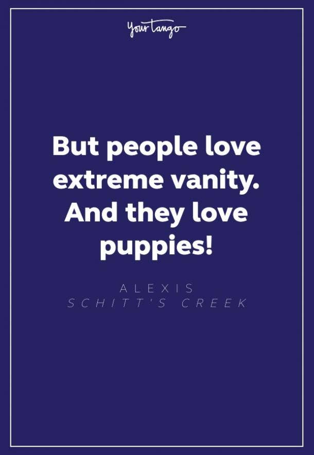 Schitt's Creek quote vanity and puppies