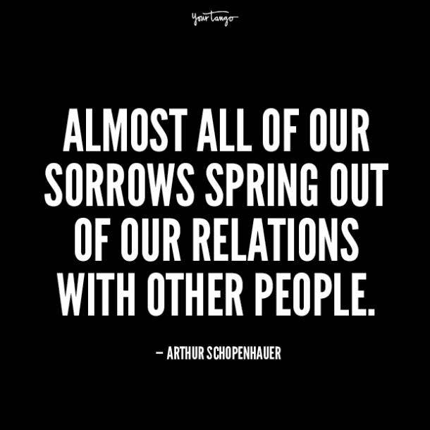 arthur schopenhauer unhappy relationship quotes