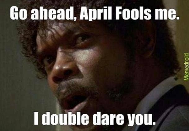 april fools meme