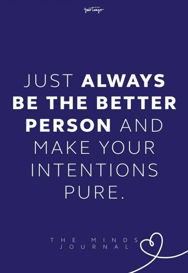 25 Be Better Quotes On How To Be A Better Person Yourtango