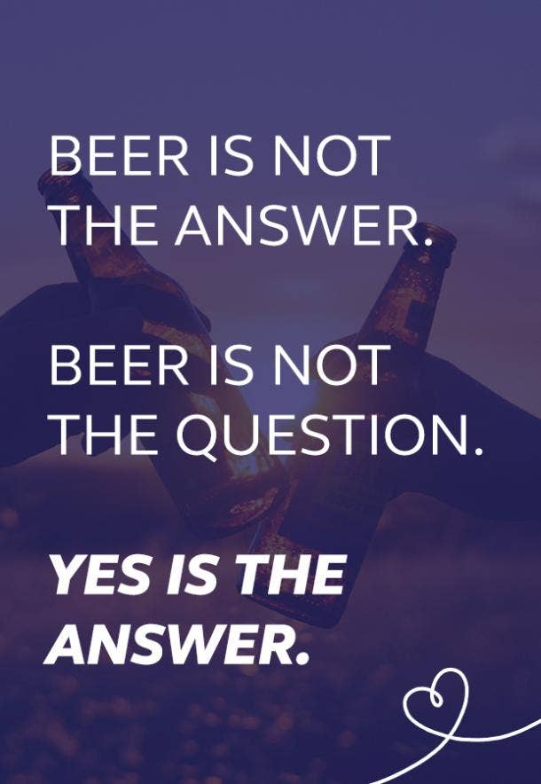 beer memes beer is not the answer