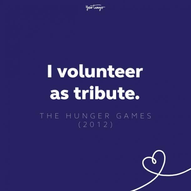 i volunteer as tribute quote