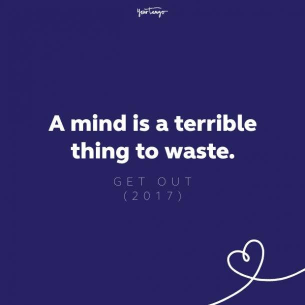 a mind is a terrible thing to waste quote