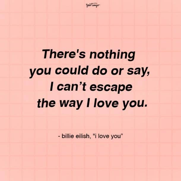 billie eilish quotes i love you