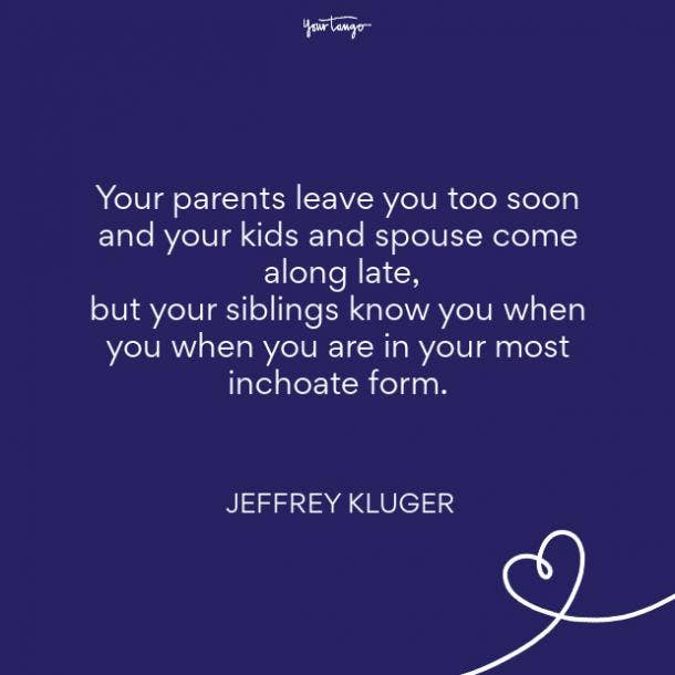 Jeffrey Kluger brother quote sister quote national siblings day