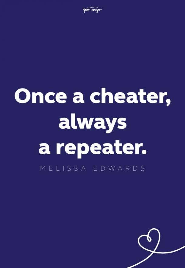 Cheaters and about players quotes 