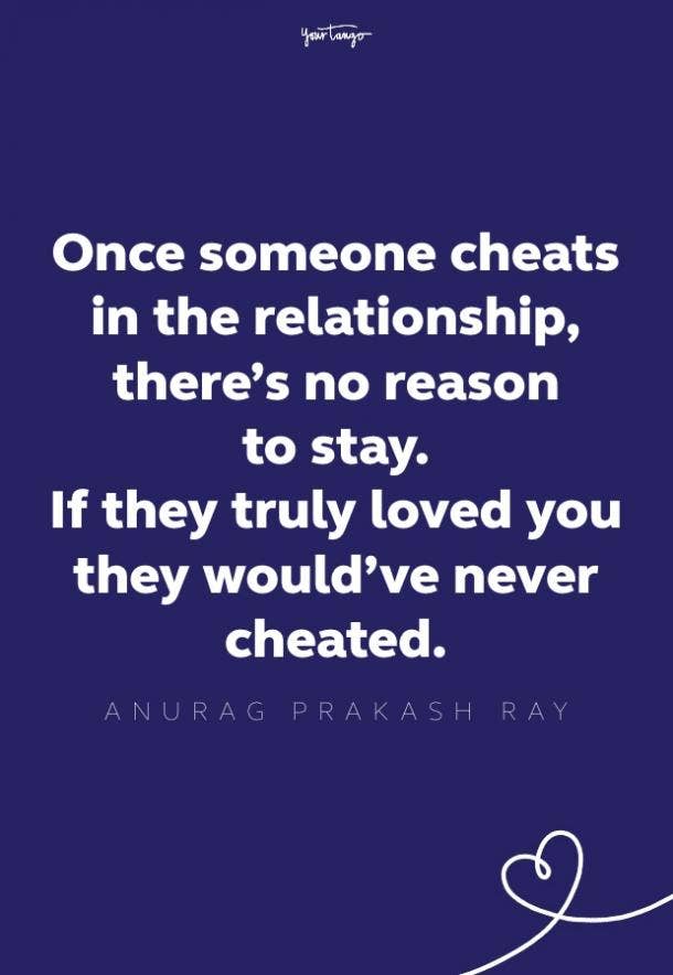 In not relationship about a cheating quotes Love Cheating