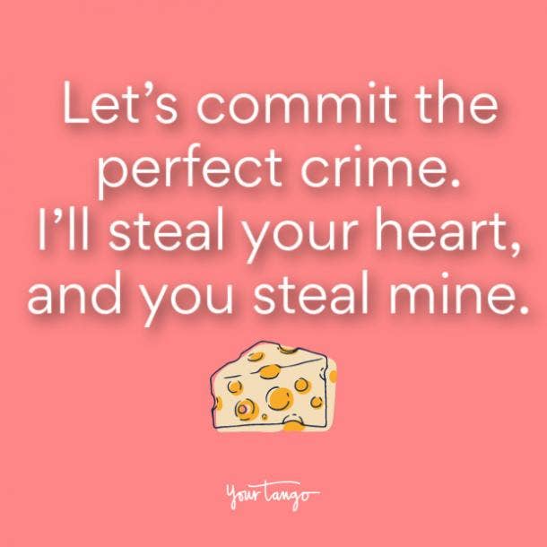 30 Best Cheesy Love Quotes So Corny You'll Have To Laugh | YourTango